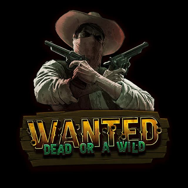 Wanted Dead or a Wild