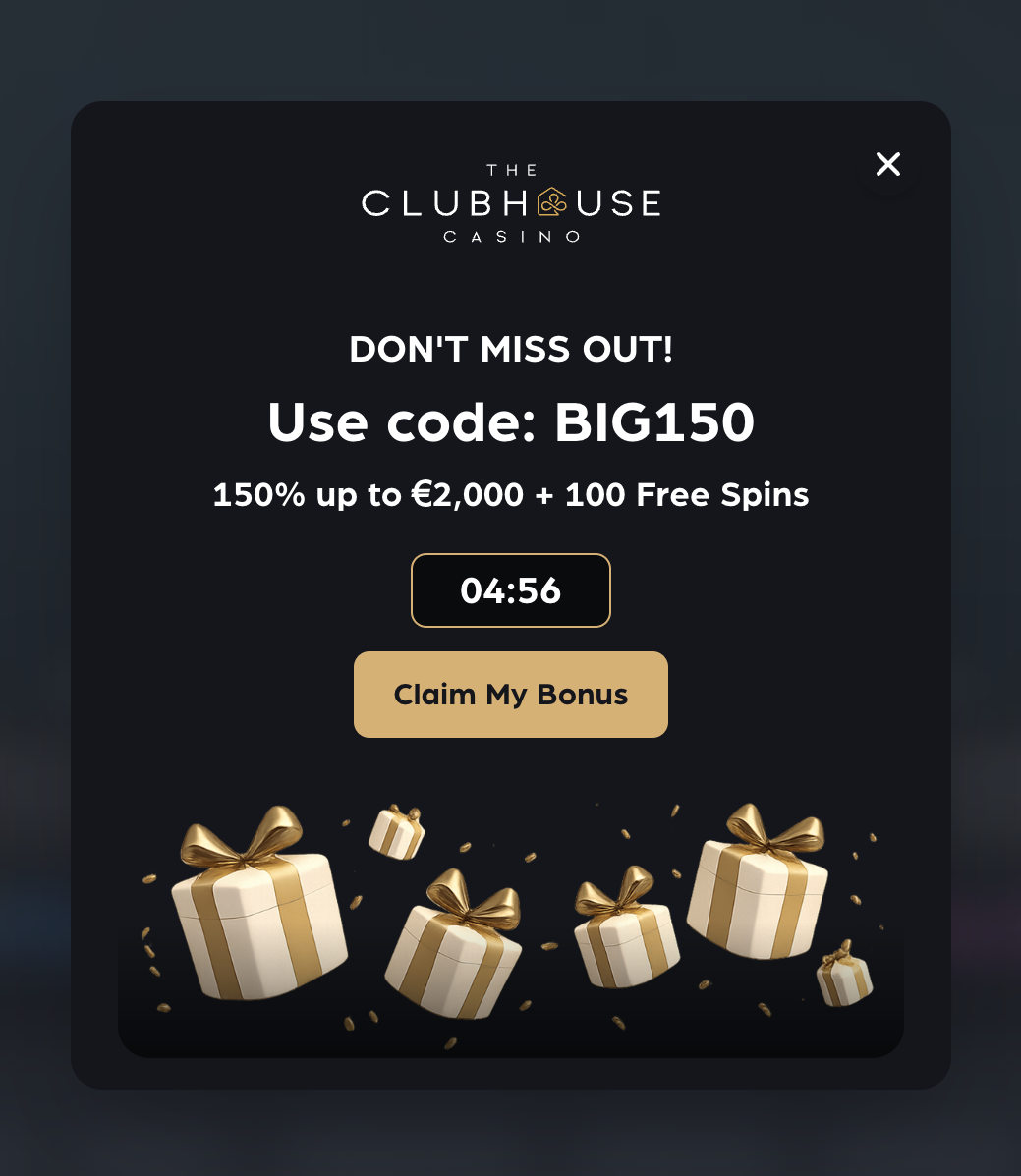 Club House BIG150 popup — 150% up to €2,000 + 100 free spins