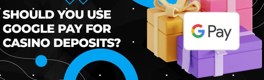 google-pay bonus-deposit